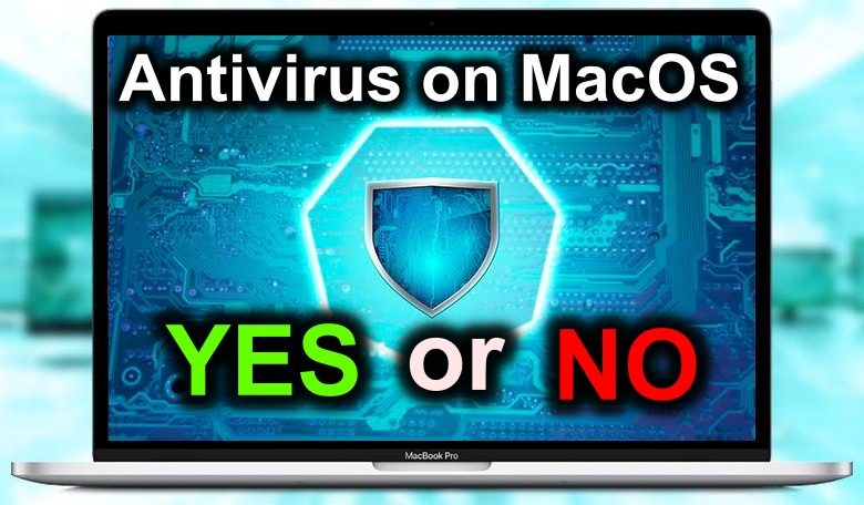 MacOS có cần cài đặt phần mềm diệt vi-rút không? | HuongDan.how