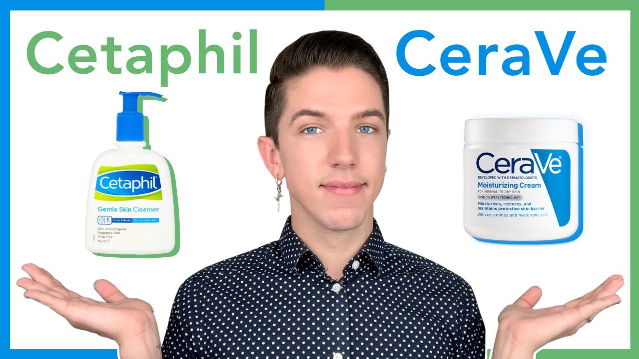 Đánh giá và so sánh sữa rửa mặt Cerave và Cetaphil