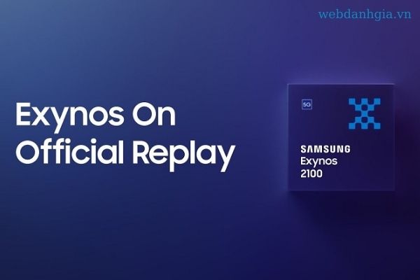 Chip Exynos 2100 trên Samsung Galaxy 2021